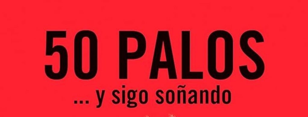 Crítica: libro “50 palos… y sigo soñando”